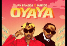Song Review: “Oyaya” by Fik Fameica and Marioo
